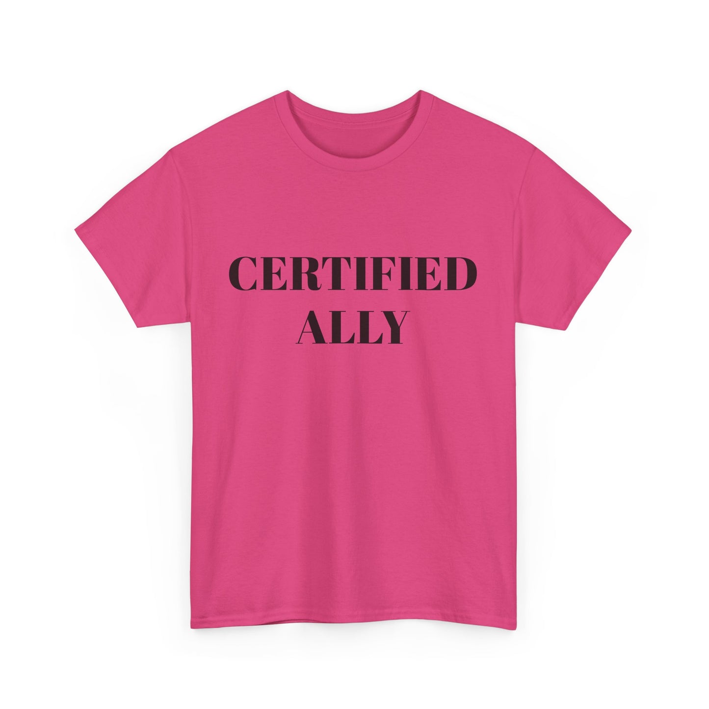 Certified Ally Unisex Heavy Cotton Tee - Show Your Support