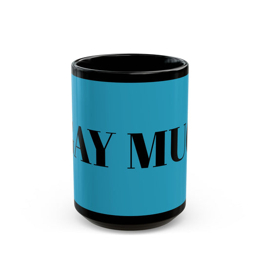 Personalized Stay Mug - 11oz & 15oz Black Ceramic Coffee Mug