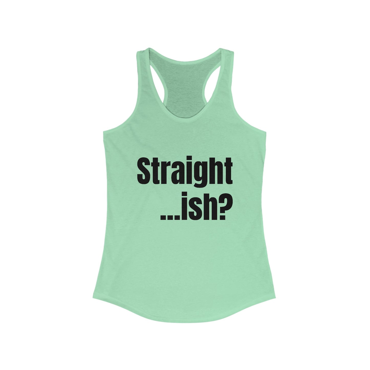 Straight ...ish? Women's Racerback Tank - Trendy Casual Wear for Pride Celebrations & Everyday Comfort