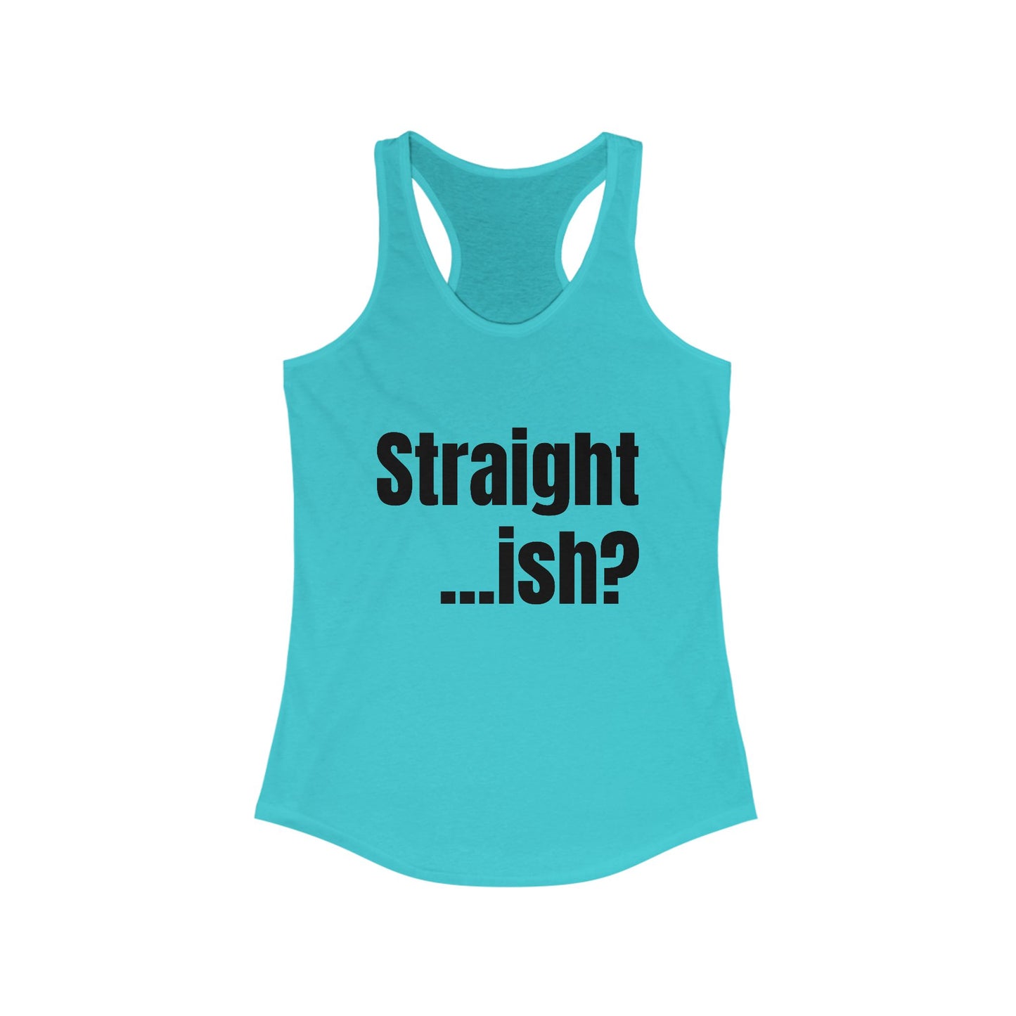 Straight ...ish? Women's Racerback Tank - Trendy Casual Wear for Pride Celebrations & Everyday Comfort