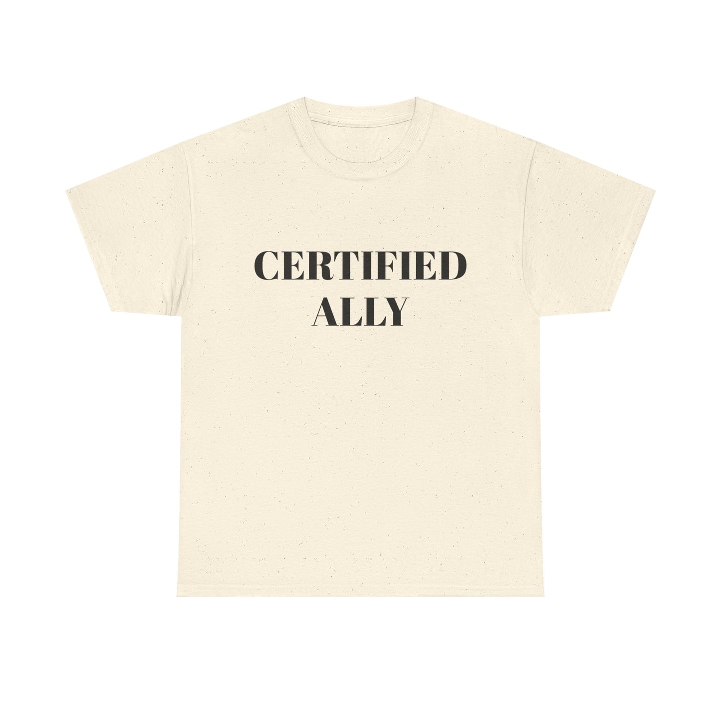 Certified Ally Unisex Heavy Cotton Tee - Show Your Support