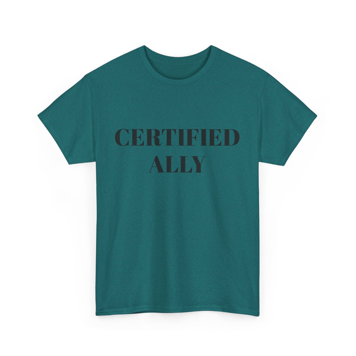 Certified Ally Unisex Heavy Cotton Tee - Show Your Support