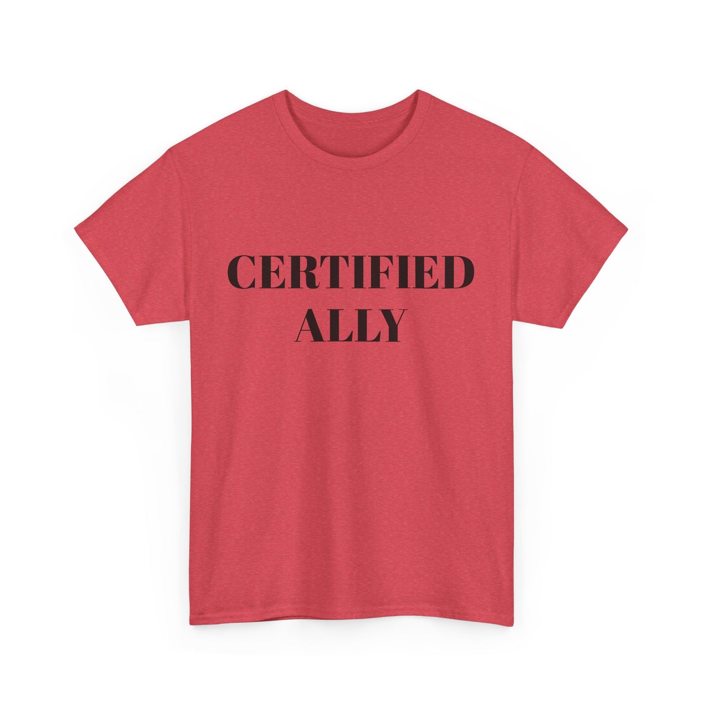 Certified Ally Unisex Heavy Cotton Tee - Show Your Support