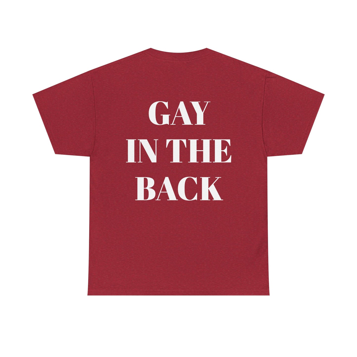 Unisex Heavy Cotton Tee - 'Gay in the Back' Statement Tee for Pride