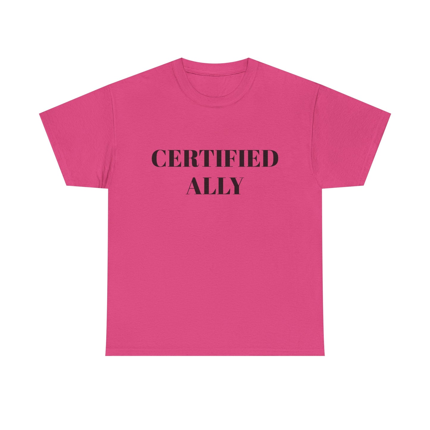 Certified Ally Unisex Heavy Cotton Tee - Show Your Support